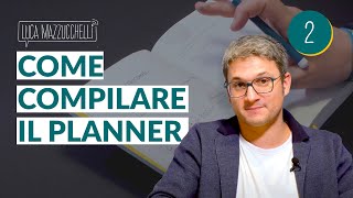 Planner e agenda strategica come compilare Piano A per raggiungere i propri obiettivi tutorial 2 [upl. by Yebba]