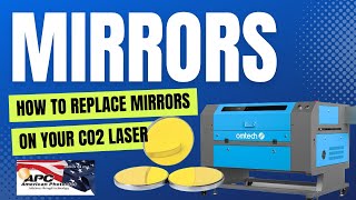 Replace Mirrors on your CO2 Laser  American Photonics [upl. by Nanny383]