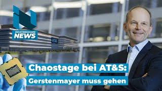 ATampS Chaostage in Leoben CEO Gerstenmayer tritt ab  Stillstand der Autoindustrie  IM News [upl. by Chantalle]