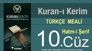 Türkçe Kurani Kerim Meali 10 Cüz Diyanet işleri vakfı meali Hatim Kurangentr [upl. by Suhploda520]