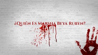 ¿Quién es Marsha Marsha Beya Rubyn [upl. by Nnybor]