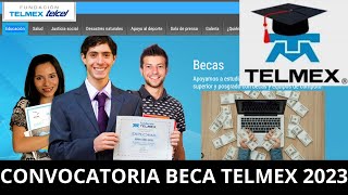 Convocatoria Beca TELMEX 2023 Dinero y Laptop ¿Cuándo Sale [upl. by Fiester]