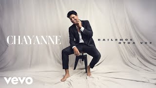 Chayanne  Bailemos Otra Vez Audio [upl. by Dorca669]