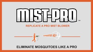 MISTPRO  Replicate A Pro Mist Blower Using Any Leaf Blower amp Tank Sprayer Eliminate Mosquitoes [upl. by Winsor83]