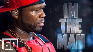 50 Cent  Im The Man Live In NYC [upl. by Bledsoe]