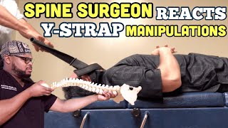 SPINE SURGEON reacts to Chiropractic YStrap Manipulations [upl. by Yoshi]