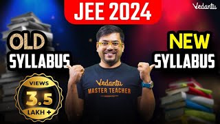 JEE 2024 Syllabus Reduced  Complete details  What not to study  Harsh sir VedantuMath [upl. by Lehcir26]