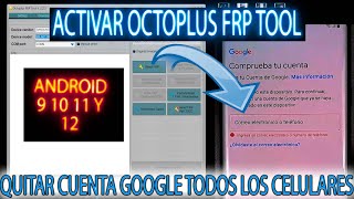 COMO ACTIVAR OCTOPLUS FRP TOOL PARA QUITAR CUENTAS GOOGLE DE TODOS LOS MODELOS Y MARCAS DE CELULARES [upl. by Illib]