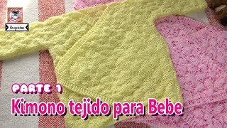 Kimono tejido para Bebe DOS AGUJAS parte 12 [upl. by Yvi]