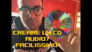 Come masterizzare un CD Audio su Windows [upl. by Iluj]