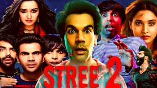 Stree 2 Full Movie Hindi  Rajkummar Rao  Shraddha Kapoor  Pankaj Tripathi  Review And Details [upl. by Sheline]