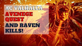 Working Avenge quest and Raven kills in Ac Valhalla [upl. by Ellednahc213]