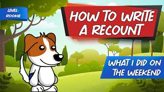 How to Write a Recount  Rookie Level [upl. by Whittemore]