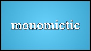 Monomictic Meaning [upl. by Kubetz]