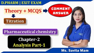 Chapter2 part1 Analysis Titration  Pharmaceutical chemistry D PHARMA  EXIT EXAM  TheoryMCQS [upl. by Sproul]