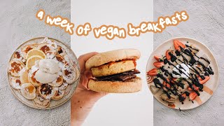 a week of vegan breakfasts  easy amp delicious recipes 🌱 [upl. by Granese]