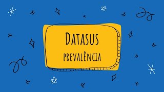 Como fazer busca no DATASUS de prevalência [upl. by Valene38]