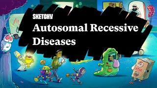 Understanding Autosomal Recessive Diseases amp Disorders Full Lesson Sketchy Medical  USMLE Step 1 [upl. by Anor]