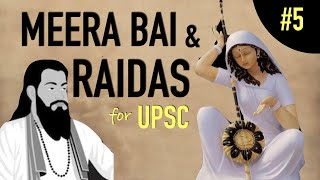 Meera Bai  मीरा बाई   Raidas  रैदास  amp Narsinha Mehta  Bhakti Movement  Part 5  UPSC [upl. by Kalindi]