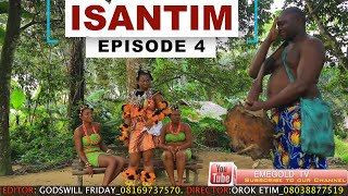 ISANTIM FULL MOVIE EPISODE 4 [upl. by Shimkus486]