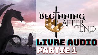 THE BEGINNING AFTER THE END livre audio [upl. by Tamis]