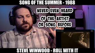 Steve Winwood  Roll With It  Reaction Songs of the Summer Series [upl. by Enyalahs]