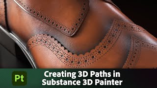 Creating 3D Paths in Substance 3D Painter  Adobe Substance 3D [upl. by Egag]