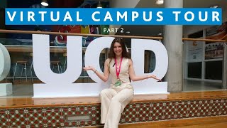 UCD Virtual Campus Tour  Part 2  UCD Global [upl. by Sato755]