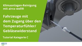 KlimaanlagenReinigung Tutorial Kategorie C Fahrzeuge Zugang TemperaturfühlerGebläsewiderstand [upl. by Frechette]