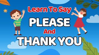 Learn Polite Words for Kids  Say Please Thank You and More [upl. by Neoma]