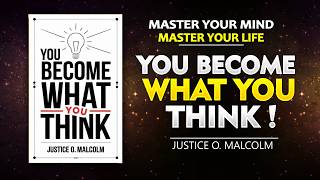 The Mind is Everything What You Think You Become  Audiobook [upl. by Eislrahc]