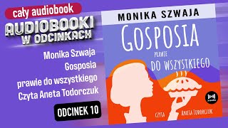 CAŁY AUDIOBOOK  Gosposia prawie do wszystkiego  Monika Szwaja  Audiobook PL 1010 [upl. by Yssac25]