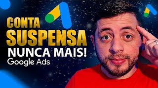 CONTA SUSPENSA NO GOOGLE ADS NUNCA MAIS  SOLUÇÃO DEFINITIVA [upl. by Nagyam]