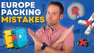 DO NOT Make These Europe Packing Mistakes  What Not To Pack amp Tips [upl. by Selinda680]