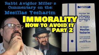 Mesillat Yesharim with Rabbi Avigdor Miller  Immorality Part 2 [upl. by Siryt996]