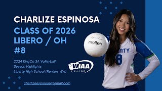 Charlize Espinosa CO 2026 LDS  2024 Liberty High School Volleyball Season Highlights [upl. by Ahsikal13]