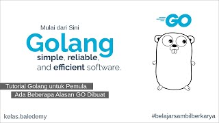 Tutorial Golang Indonesia  2 Alasan Kenapa GO Dibuat [upl. by Nosemaj409]