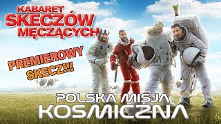 Kabaret Skeczów Męczących  Polska Misja Kosmiczna  OPOLE 2024 [upl. by Binnings]