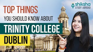 Top things you should know about Trinity College Dublin  Trinity College Dublin [upl. by Deanne]