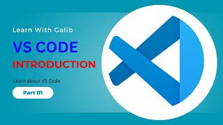 Introduction  Visual Studio Full Course Bangla  VS Code Full Tutorial in Bangla  Learn With Galib [upl. by Semajwerdna]