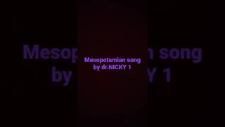 Mesopotamian song by mrNicky [upl. by Calica]