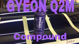 Gyeon Q2M Compound The Cutting Compound SeriesContinues [upl. by Vally26]