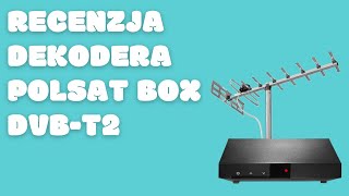 Recenzja dekodera POLSAT BOX  DVBT2 z pakietem sportowym  Czy warto [upl. by Neeoma]