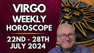 Virgo Horoscope  Weekly Astrology  22nd to 28th July 2024 [upl. by Maroj]