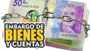 EMBARGO DE SUELDOS CUENTAS Y BIENES EN COLOMBIA [upl. by Aineles316]