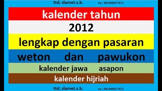 kalender 2012 lengkap pawukon  weton  pasaran kalender jawa  hijriah [upl. by Elnora616]