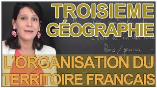 Lorganisation du territoire francais  Géographie  3e  Les Bons Profs [upl. by Lemmy]