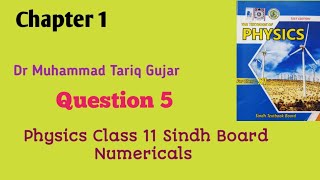 Question 5 Physics Class 11 Chapter 1 Sindh Board [upl. by Noraj]