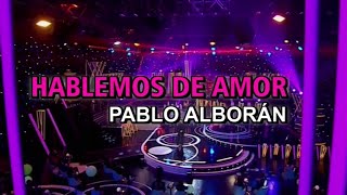 Pablo Alborán  Hablemos de amor En vivo Karaoke [upl. by Cull]