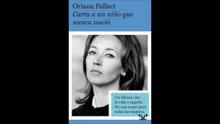 Audiolibro Oriana Fallaci Carta A Un Niño que No Nació 2 [upl. by Fagin]